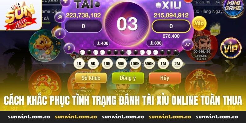 Cách khắc phục tình trạng đánh tài xỉu online toàn thua