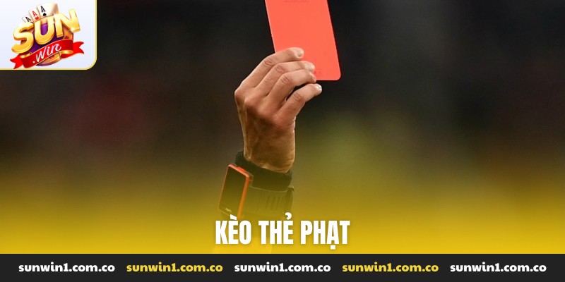 kèo thẻ phạt