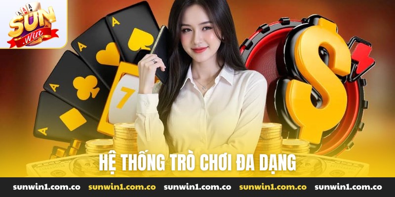 Hệ thống trò chơi đa dạng